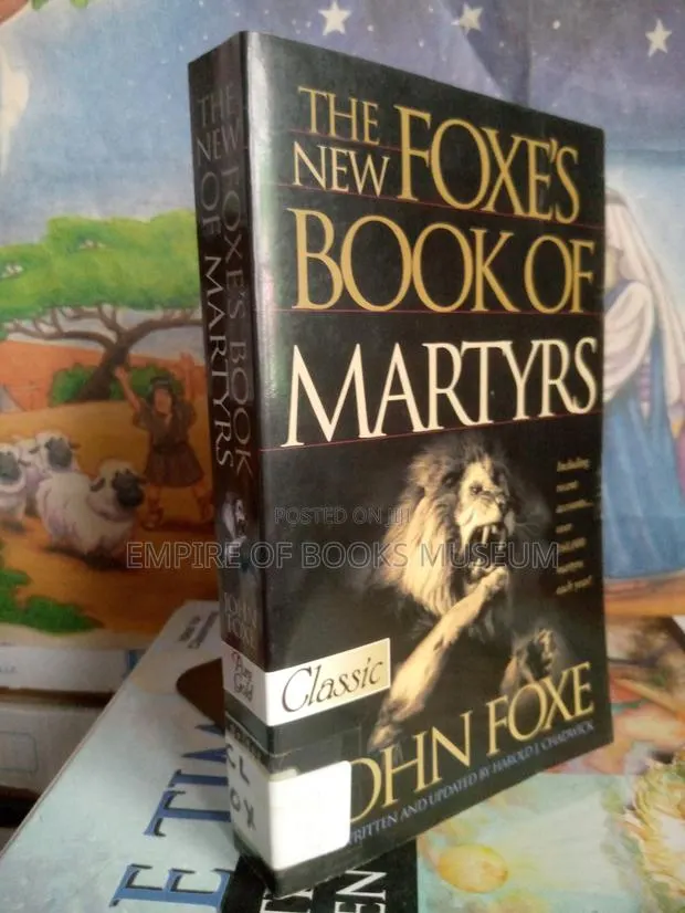 The New Foxe's Book of Martyrs Paperback · Photo 1
