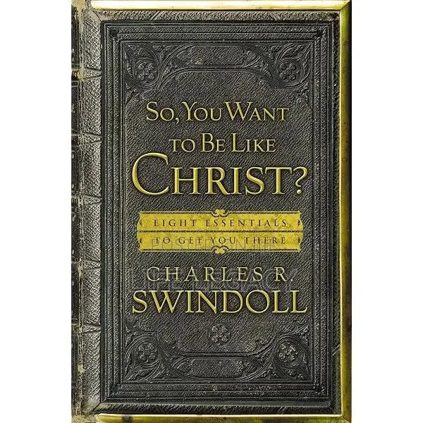 So, You Want to Be Like Christ? · Photo 1