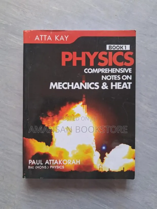 Atta Kay Physics: Mechanics and Heat · Photo 1