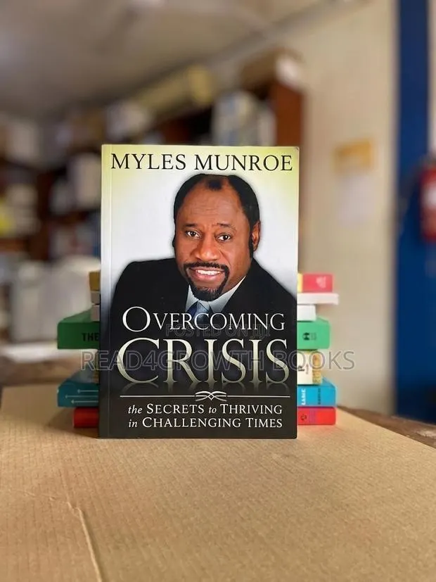 Overcoming Crisis by Dr. Myles Munroe’s Book · Photo 1