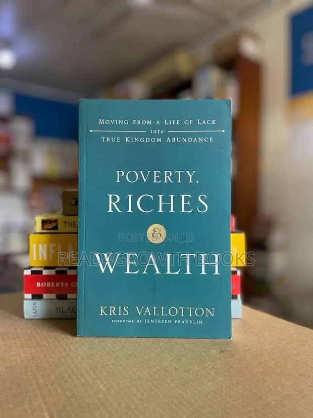 Poverty, Riches Wealth by Kris Vallotton · Photo 1