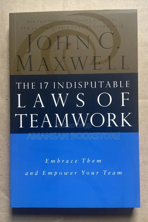 The 17 Indisputable Laws of Teamwork · Photo 1