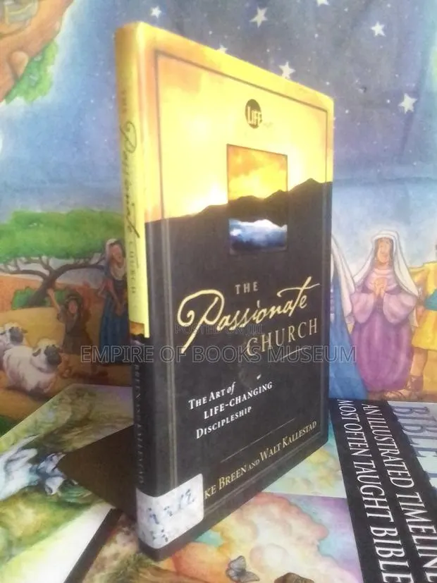 The Passionate Church: The Art of Life-Changing Discipleship · Photo 1
