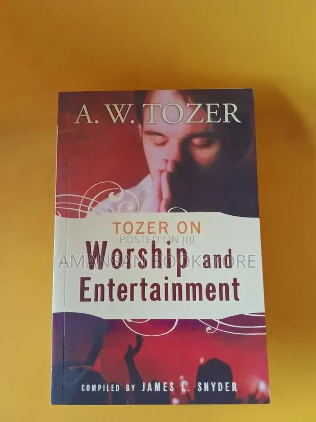 Tozer on Worship and Entertainment · Photo 1