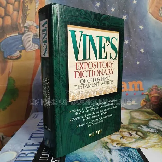 Vine’s Expository Dictionary Old &New Testament Words · Photo 1