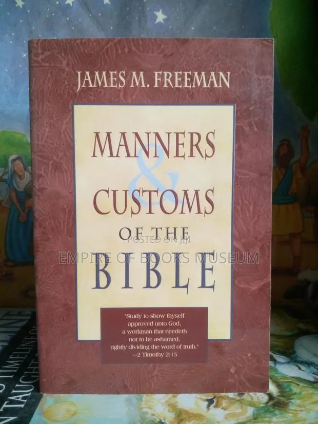 Manners and Customs of the Bible · Photo 1