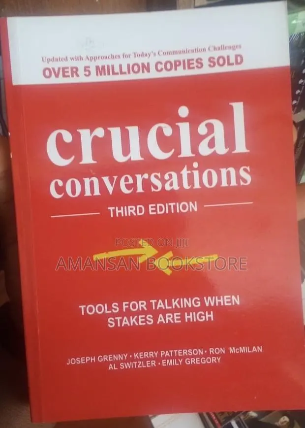 Crucial Conversations: Tools Fortalking When Stakes Are High · Photo 1