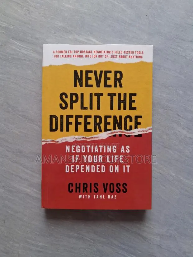 Never Split the Difference by Chris Voss · Photo 1