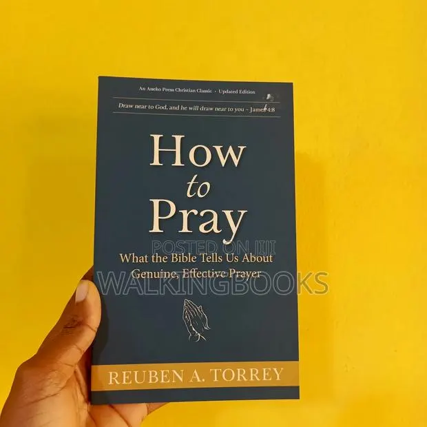 How To Pray- Reuben A. Torrey · Photo 1