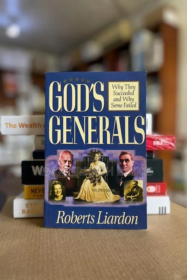 God's Generals by Roberts Liardon · Photo 1