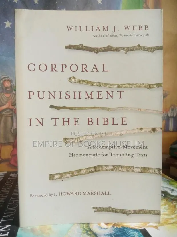 Corporal Punishment in the Bible: A Redemptive-Movement Hermeneutic · Photo 1