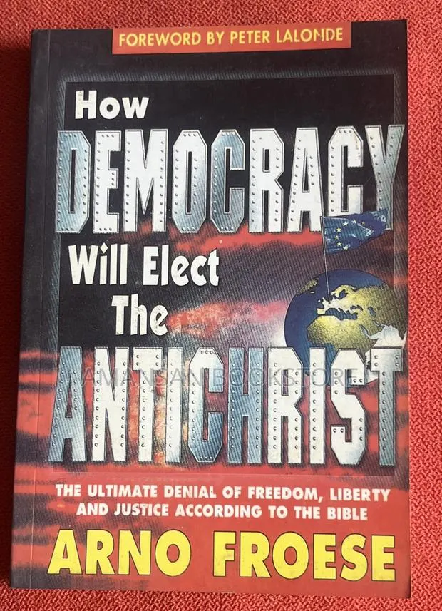 How Democracy Will Elect the Antichrist · Photo 1