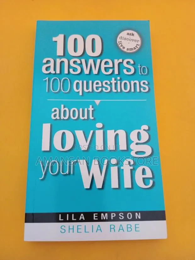 100 Answers to 100 Questions About Loving Your Wife · Photo 1