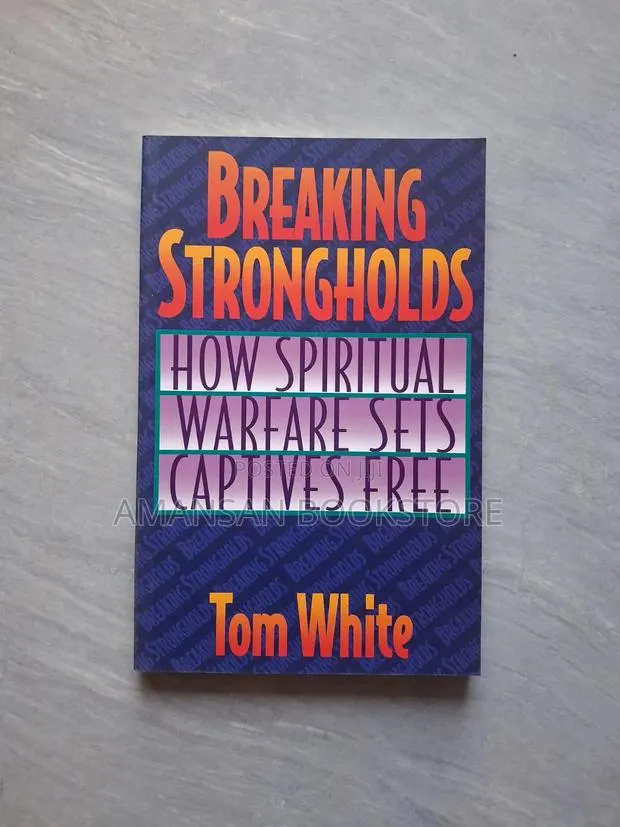Breaking Strongholds: How Spiritual Warfare Sets Captives Free · Photo 1