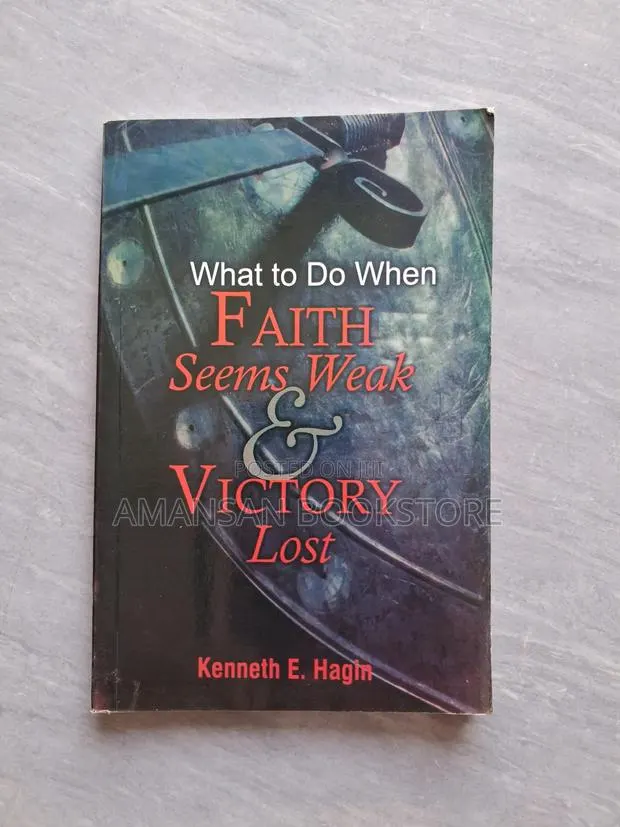 What to Do When Faith Seems Weak and Victory Lost · Photo 1