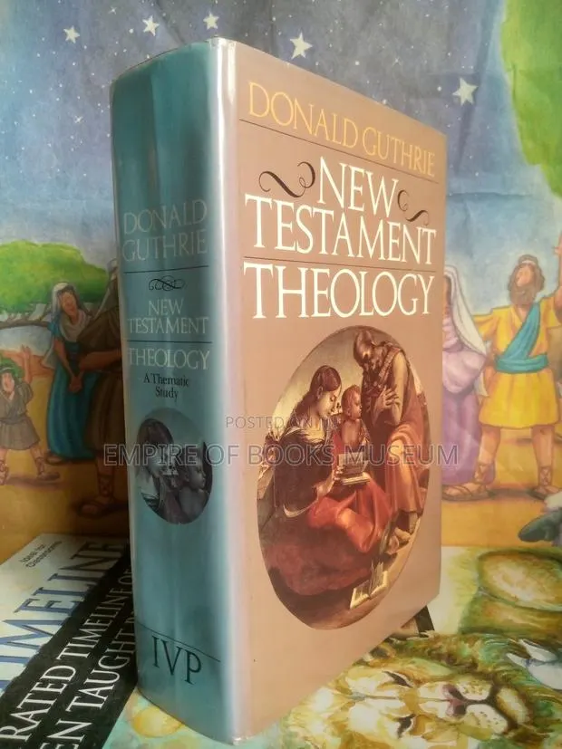 New Testament Theology By: Donald · Photo 1