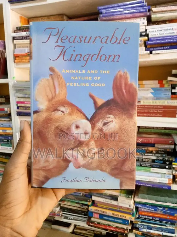 Pleasurable Kingdom: Animals and the Nature of Feeling Good. · Photo 1
