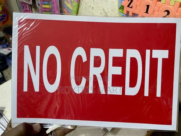 No Credit Signage · Photo 1