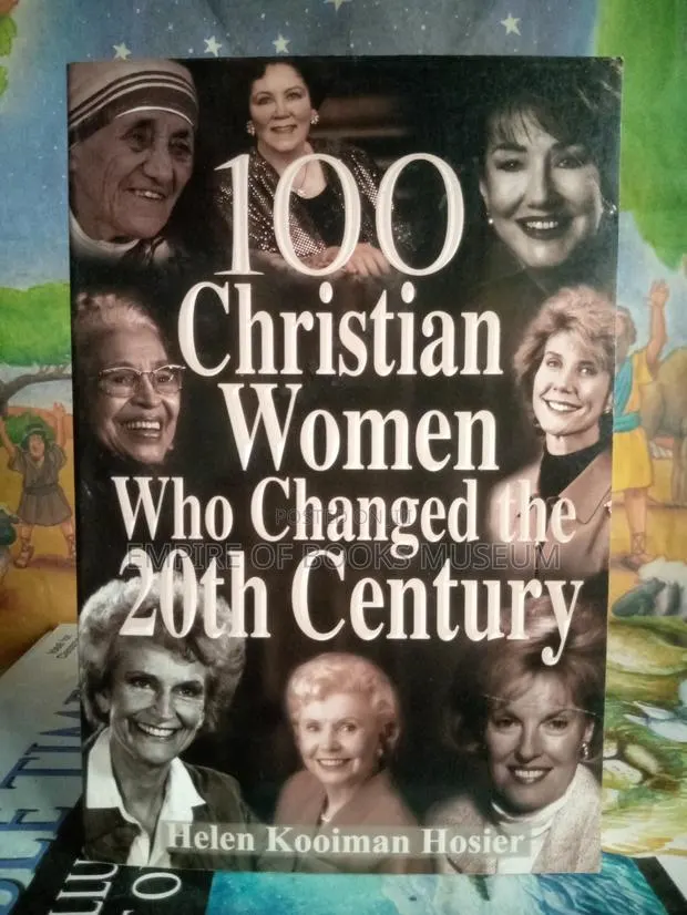 100 Christian Women Who Changed the 20th Century · Photo 1