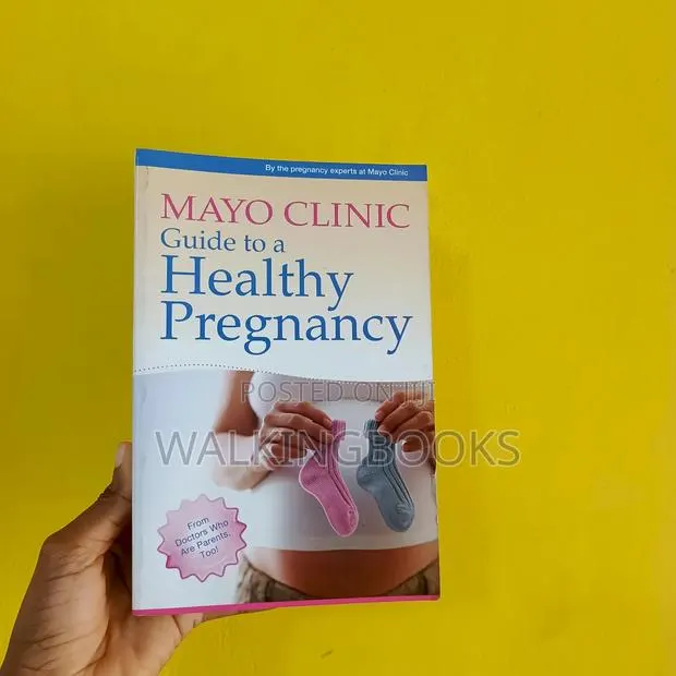 Mayo Clinic- Guide To A Healthy Pregnancy · Photo 1