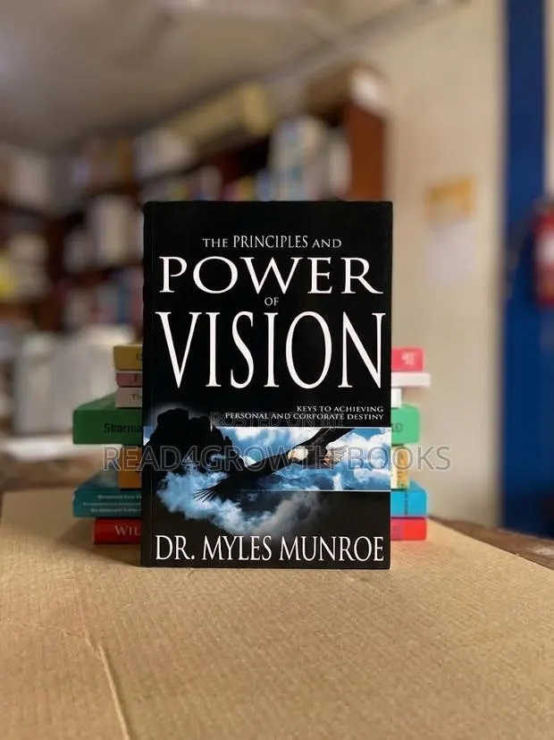 The Principal and Power of Vision by Myles Munroe · Photo 1