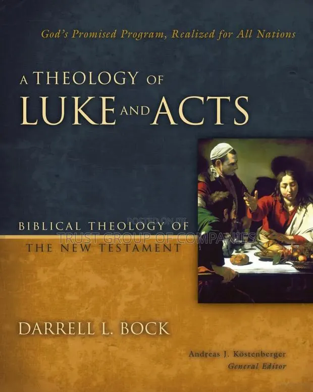 A Theology of Luke and Acts · Photo 1