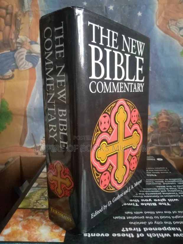 The New Bible Commentary by Gurthrie, J.A Moyer · Photo 1