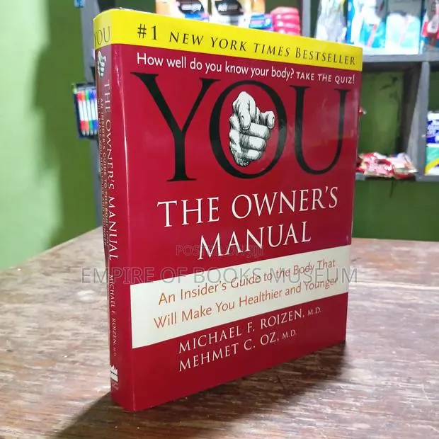 YOU: The Owner’s Manual By: Michael F. Roizen: Mehmet C. Oz · Photo 1