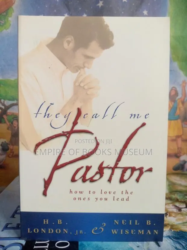 They Call Me Pastor: How to Love the Ones You Lead · Photo 1