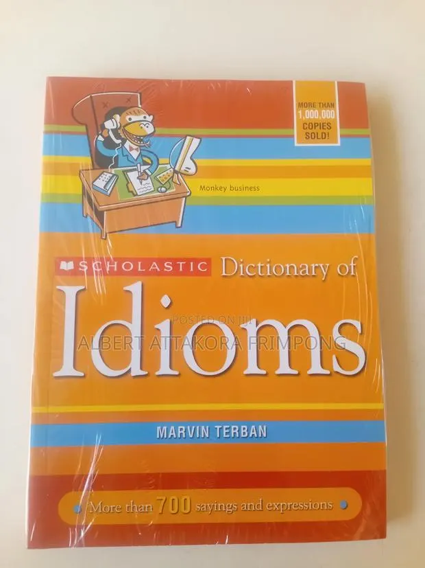 Scholastic Dictionary of Idioms · Photo 1