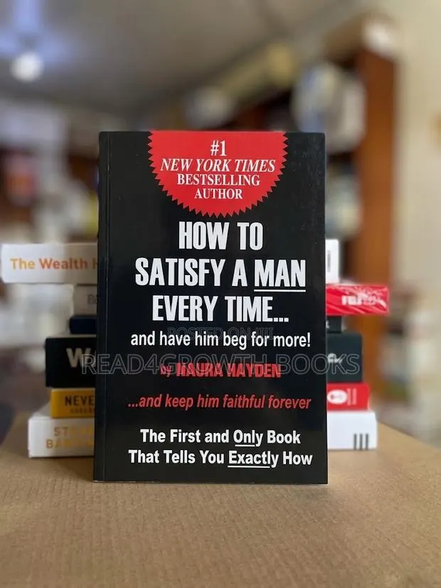 How to Satisfy a Man Every Time by Naura Hayden · Photo 1
