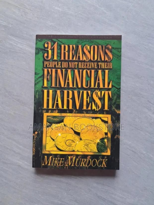 31 Reasons People Do Not Receive Their Financial Harvest · Photo 1