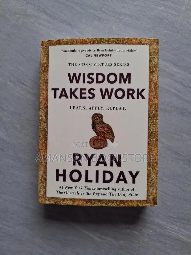 Wisdom Takes Work by Ryan Holiday · Photo 1
