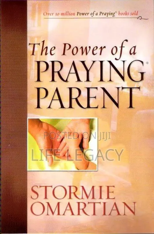 The Power of a Praying Parent · Photo 1