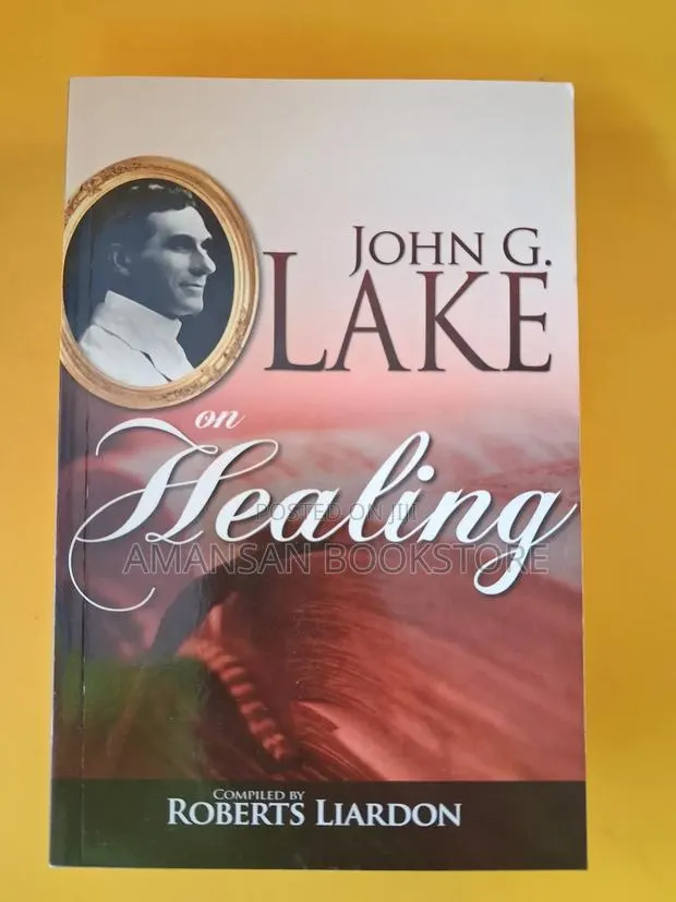 John G.Lake on Healing · Photo 1
