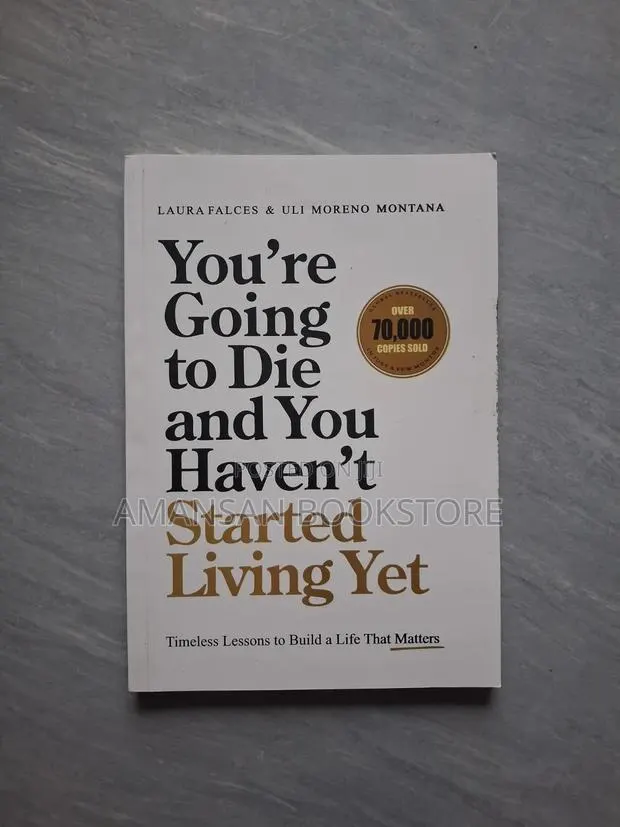 You're Going to Die and You Haven't Started Living Yet · Photo 1