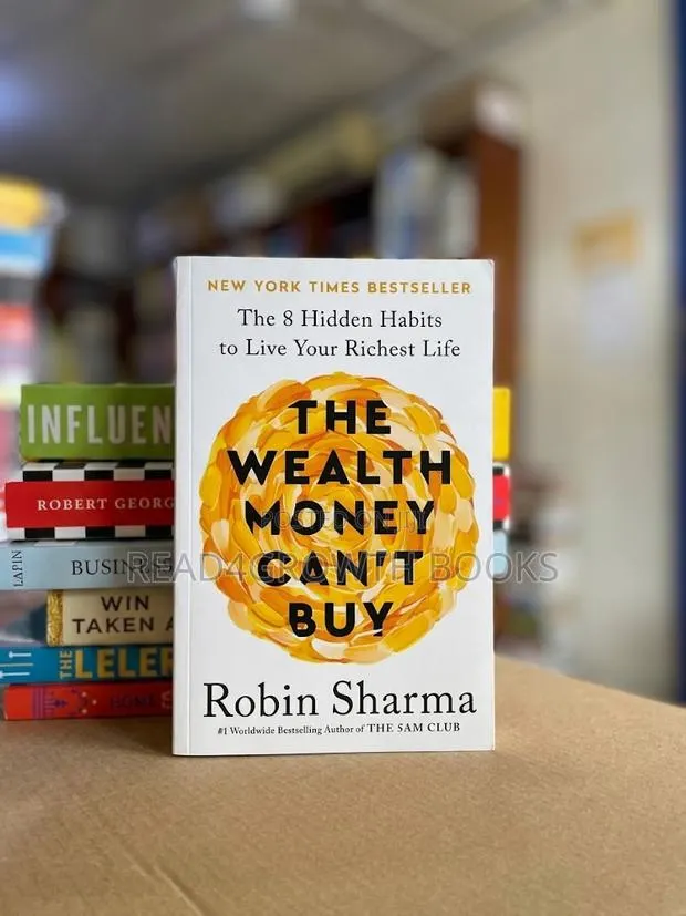 The Wealth Money Can't Buy by Robin Sharma · Photo 1